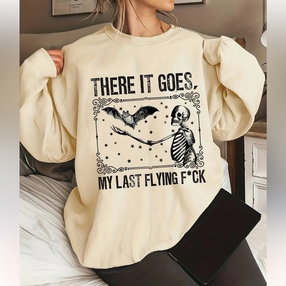 Sweaters - THERE IT GOES MY LAST FLYING F*CK CREW NECK OVERSIZED SWEATSHIRT